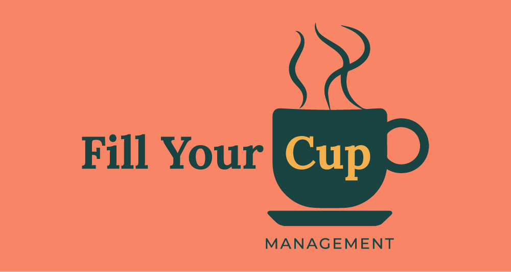 Fill Your Cup Management